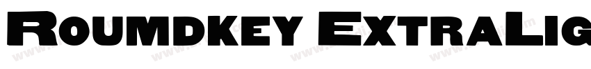 Roumdkey ExtraLightO字体转换